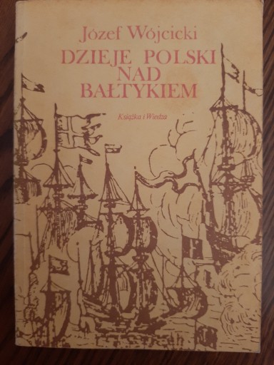 Zdjęcie oferty: Dzieje Polski nad Bałtykiem