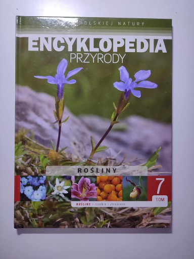 Zdjęcie oferty: Encyklopedia przyrody Rośliny TOM 7