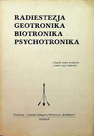 Zdjęcie oferty: RADIESTEZJA GEOTRONIKA BIOTRONIKA PSYCHOTRONIKA