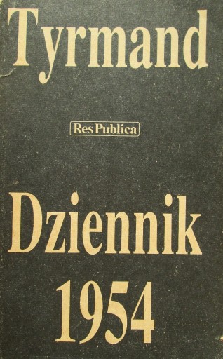 Zdjęcie oferty: Leopold Tyrmand Dziennik 1954