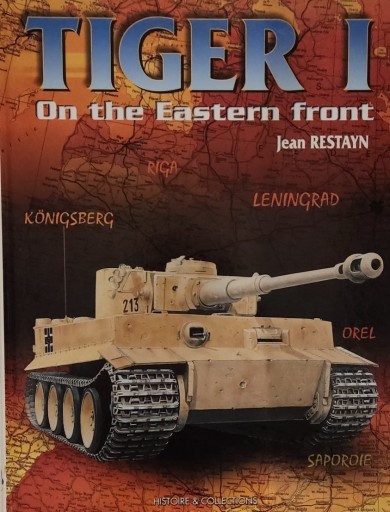 Zdjęcie oferty: Tiger I one the eastern front - Jean Restayn