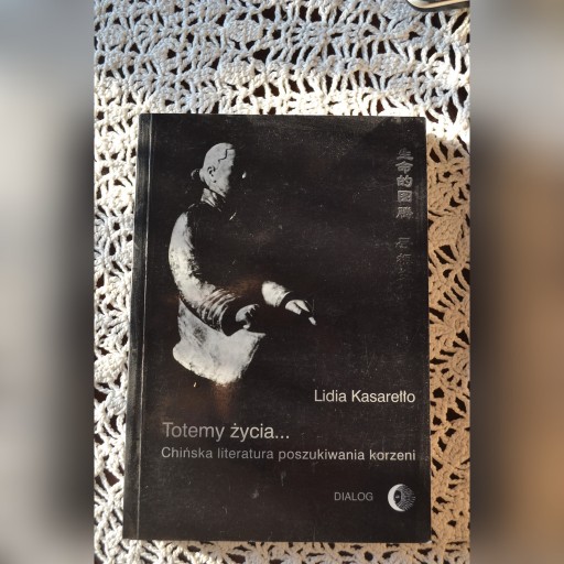 Zdjęcie oferty: Totemy życia Chińska literatura poszukiwania