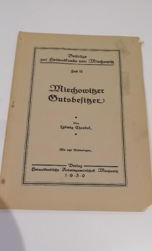 Zdjęcie oferty: Miechowitzer Gutsbesitzer Ludwig Chrobok 1930