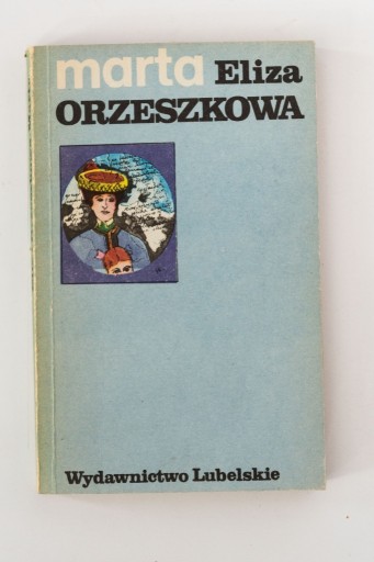 Zdjęcie oferty: Eliza Orzeszkowa "Marta"