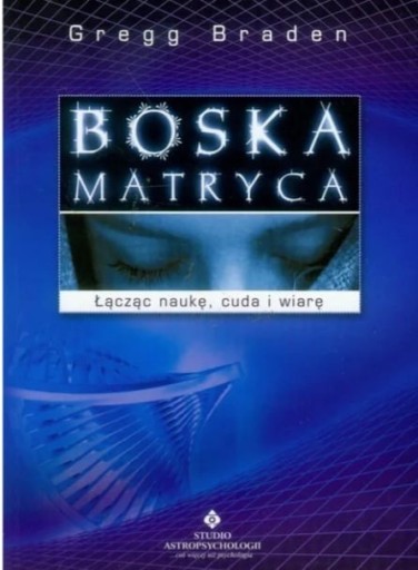 Zdjęcie oferty: Boska Matryca - Gregg Braden 