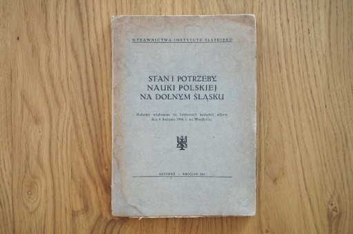 Zdjęcie oferty: Wydawnictwa Instytutu Śląskiego 1947r.