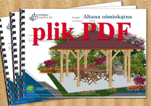 Zdjęcie oferty: Projekt: Altana ogrodowa ośmiokątna 6,0 m PDF