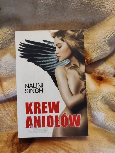 Zdjęcie oferty: Nalini Singh ,, Krew aniołów ''