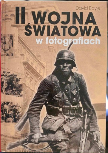 Zdjęcie oferty: II wojna światowa w fotografiach David Boyle