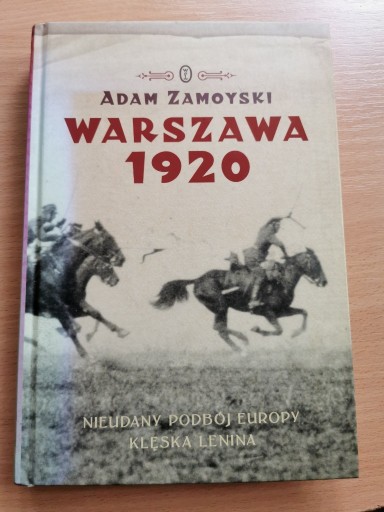 Zdjęcie oferty: Warszawa 1920 - Adam Zamoyski