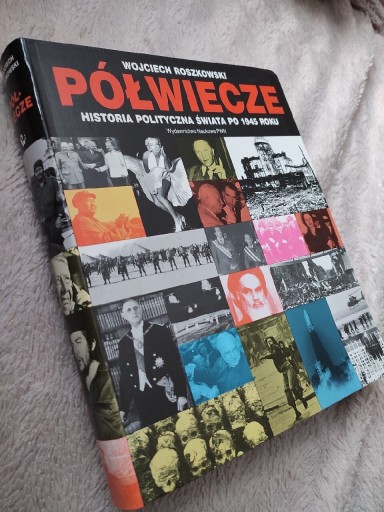 Zdjęcie oferty: Półwiecze.Historia polityczna świata po 1945r. 