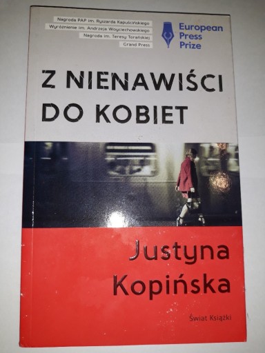 Zdjęcie oferty: Z nienawiści do kobiet Justyna Kopińska