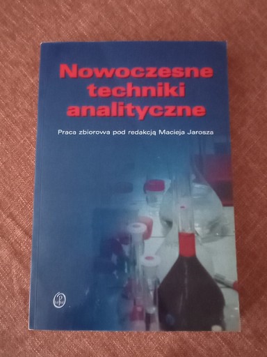 Zdjęcie oferty: Nowoczesne techniki analityczne Maciej Jarosz