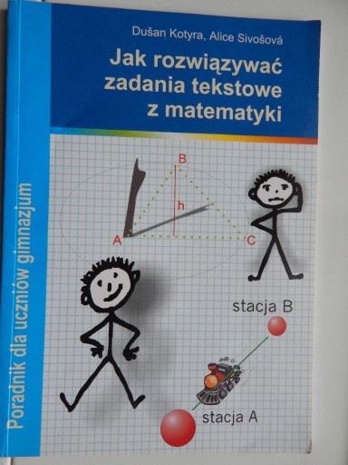 Zdjęcie oferty: Jak rozwiązywać zadania tekstowe z matematyki