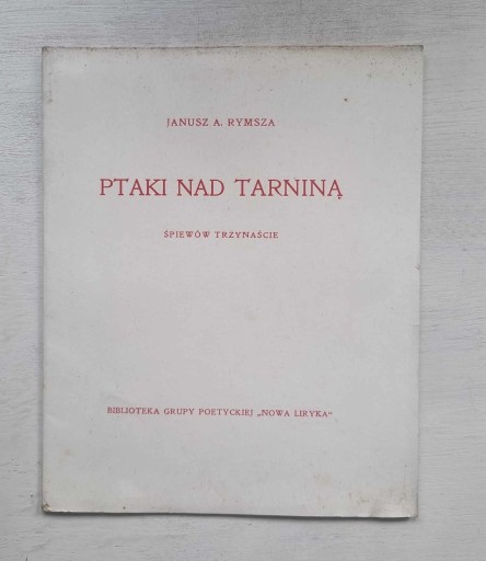 Zdjęcie oferty: Ptaki nad Tarniną  Janusz A. Rymsza 1939