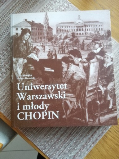 Zdjęcie oferty: Uniwersytet Warszawski i młody Chopin