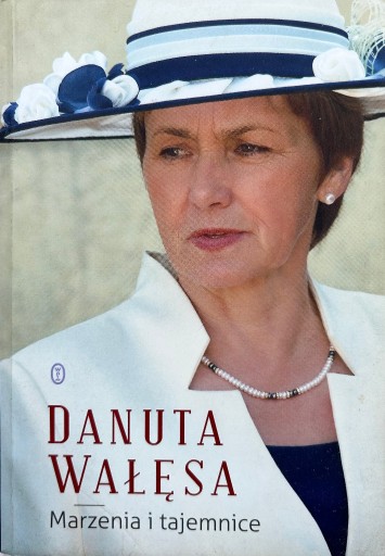 Zdjęcie oferty: Marzenia i tajemnice - Danuta Wałęsa