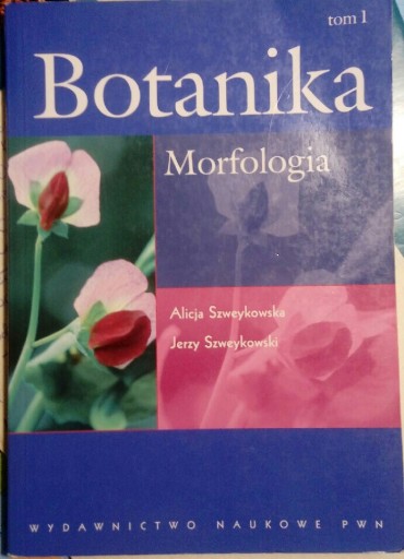 Zdjęcie oferty: Botanika Morfologia tom I Szwejkowscy