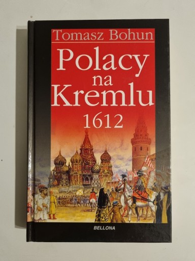 Zdjęcie oferty: Polacy na Kremlu 1612
