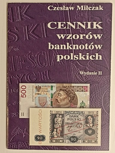 Zdjęcie oferty: Cennik wzorów banknotów polskich wyd II. Miłczak