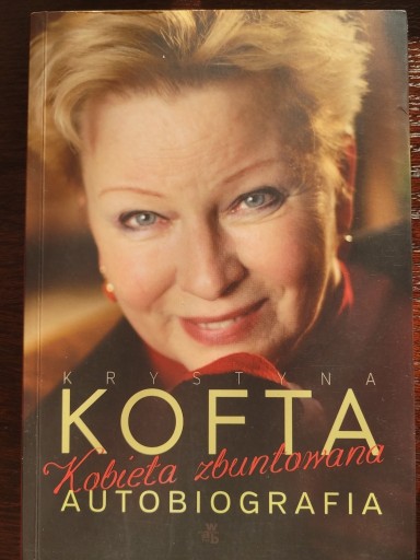 Zdjęcie oferty: Krystyna Kofta. Kobieta zbuntowana.