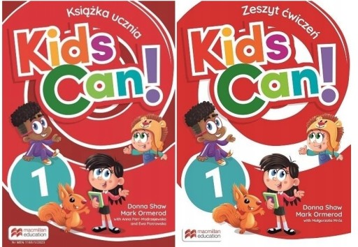 Zdjęcie oferty: Kids Can! 1. Książka ucznia Praca zbiorowa + Kids 