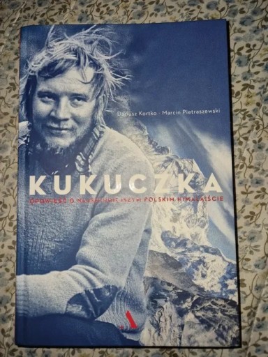 Zdjęcie oferty: Kukuczka-D. Kortko, M. Pietraszewski
