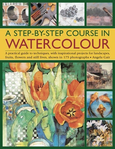 Zdjęcie oferty: Course In Watercolour: A Practical Guide Akwarele