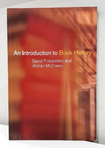 Zdjęcie oferty: An Introduction to Book History – David Finkelstein, Alistair McCleery