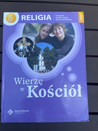 Zdjęcie oferty: RELIGIA Wierzę w Kościół klasa 6 stan idealny