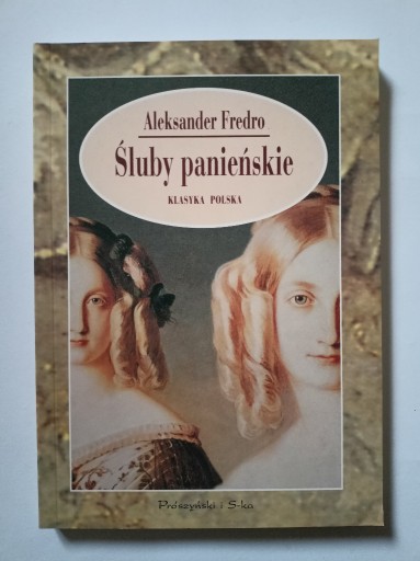 Zdjęcie oferty: Śluby panieńskie - Aleksander Fredro