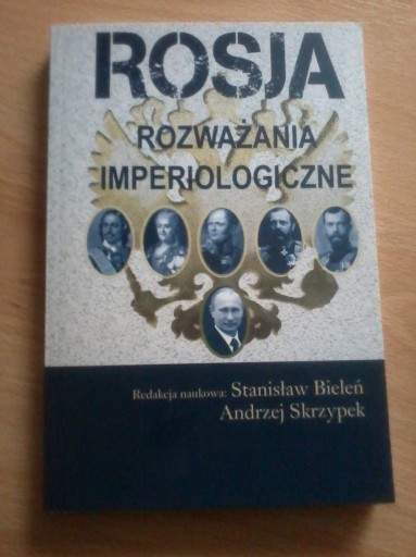 Zdjęcie oferty: Rosja. Rozważania imperiologiczne, Bieleń papier