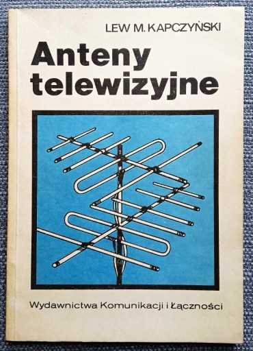 Zdjęcie oferty: Anteny telewizyjne - Lew Michajłowicz Kapczyński