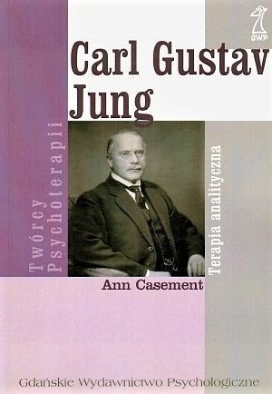 Zdjęcie oferty: Carl Gustav Jung Twórcy psychoterapii Casement 