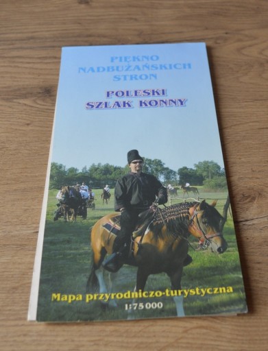 Zdjęcie oferty: Piękno Nadbużańskich stron. Poleski Szlak Konny