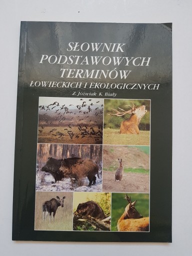 Zdjęcie oferty: Słownik podstawowych terminów łowieckich 