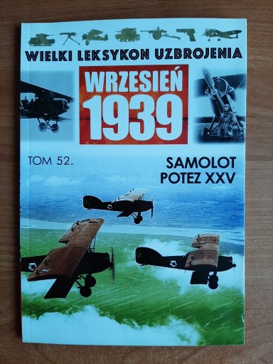 Zdjęcie oferty: Wielki Leksykon Uzbrojenia samolot Potez XXV