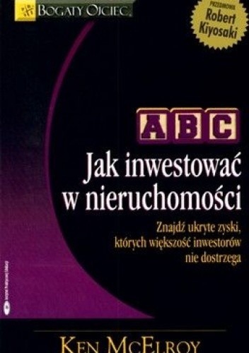 Zdjęcie oferty: ABC Jak inwestować w nieruchomości  Ken McElroy