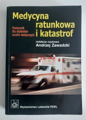 Zdjęcie oferty: Medycyna ratunkowa i katastrof Zawadzki