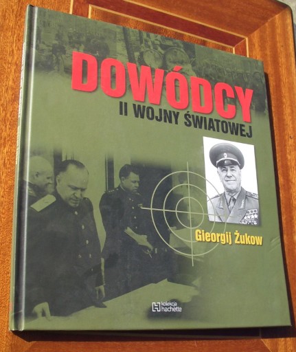 Zdjęcie oferty: Dowódcy II wojny światowej Gieorgij Żukow