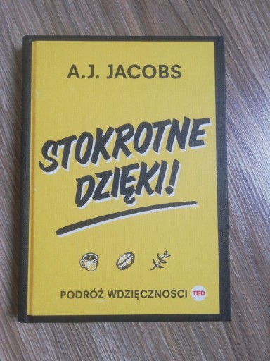 Zdjęcie oferty: Stokrotne dzięki. A.J. Jacobs NOWA