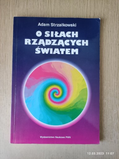 Zdjęcie oferty: Adam Strzałkowski - O siłach rządzących światem