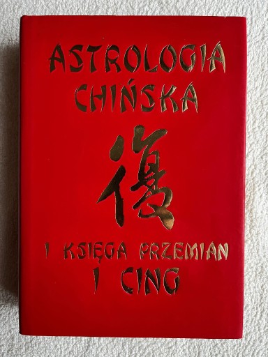 Zdjęcie oferty: Astrologia chińska i ksiega przemian