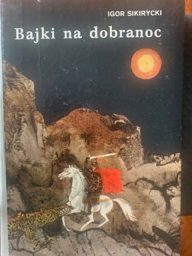 Zdjęcie oferty: Igor Sikirycki Bajki na dobranoc, wydanie 1,  1970