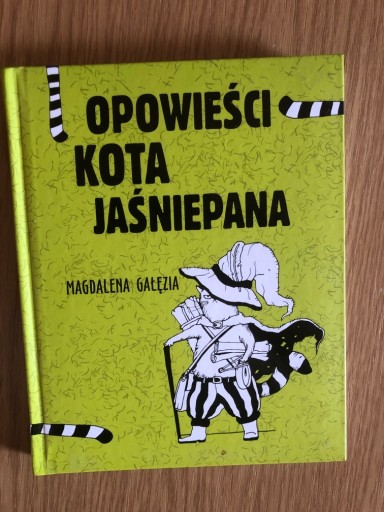 Zdjęcie oferty: Opowieści Kota Jaśniepana Magdalena Gałęzia