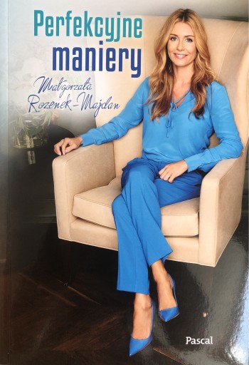 Zdjęcie oferty: Perfekcyjne maniery Małgorzata Rozenek-Majdan
