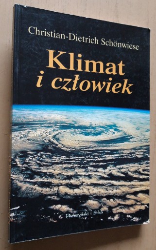 Zdjęcie oferty: Klimat i człowiek – Christian-Dietrich Schönwiese