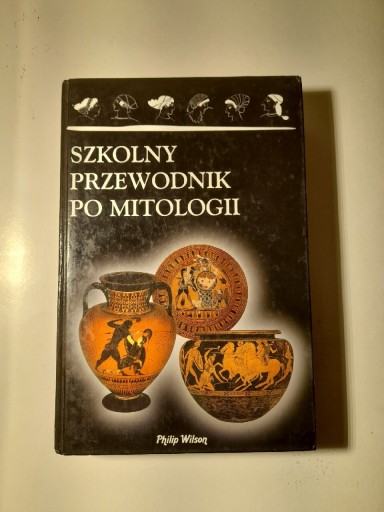 Zdjęcie oferty: Szkolny przewonik po mitologii Philips Wilson