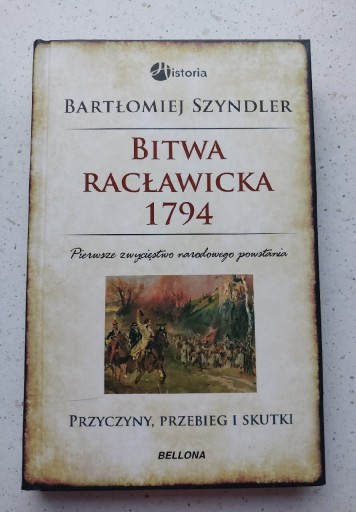 Zdjęcie oferty: Bitwa Racławicka 1794 Bartłomiej Szyndler
