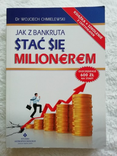 Zdjęcie oferty: Jak z bankruta stać się milionerem - książka